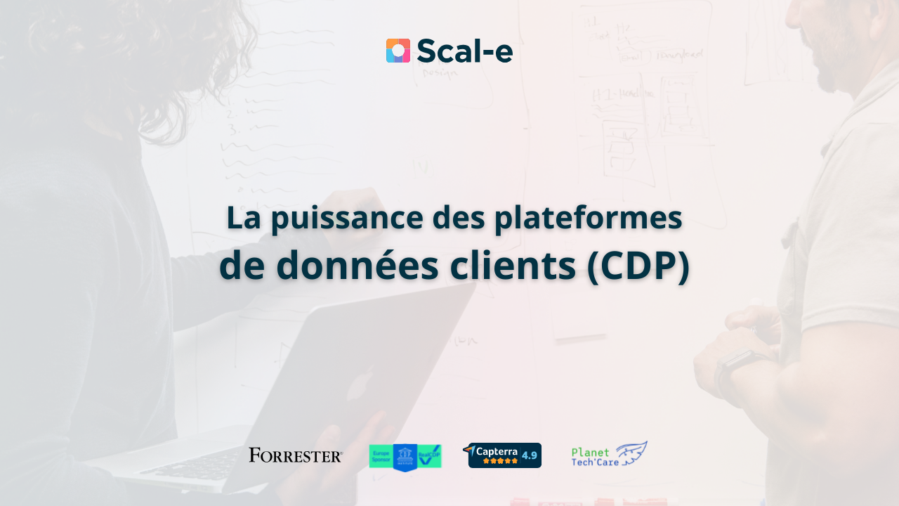 La puissance des Customer Data Platforms (CDP) pour les PME
