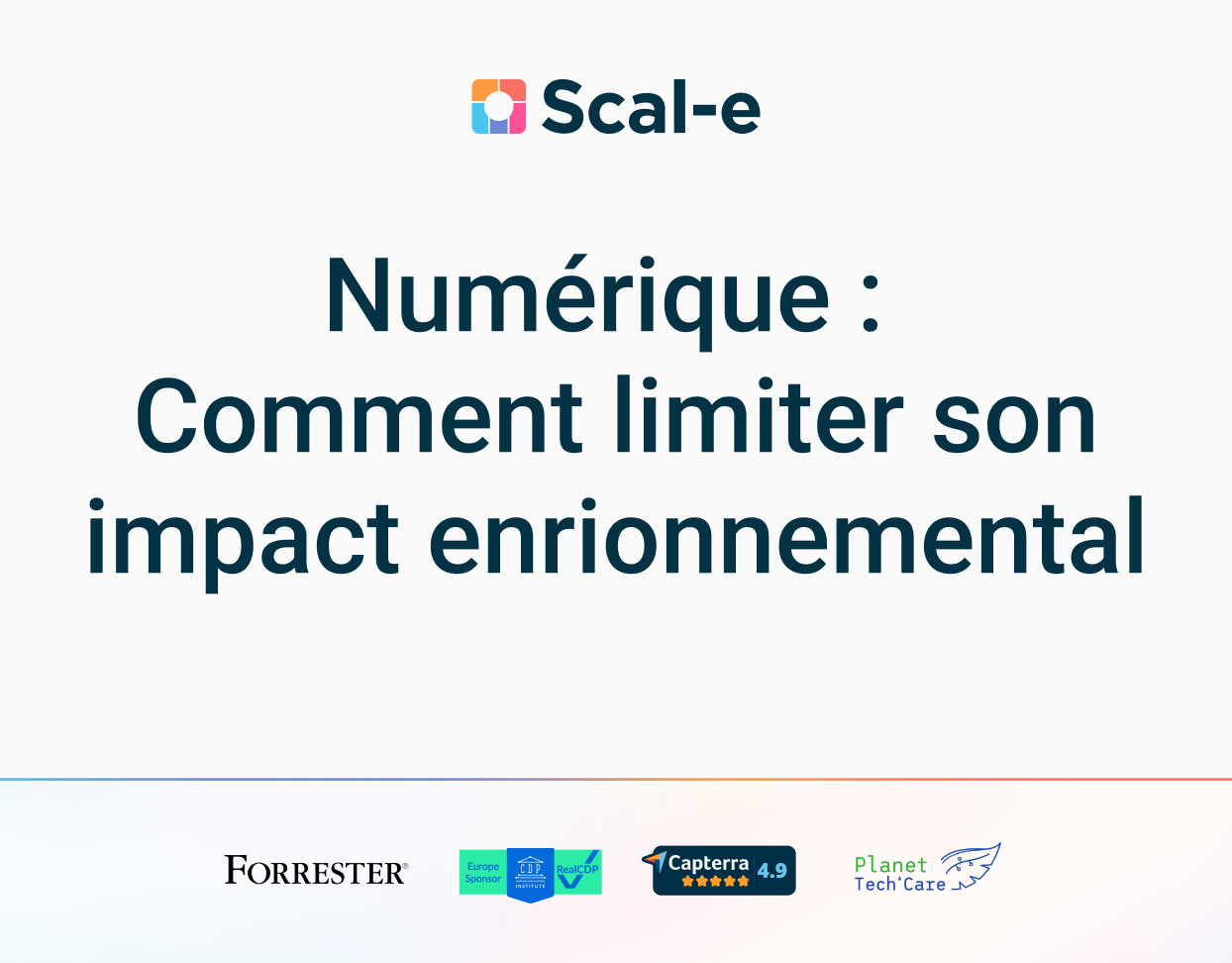 Numérique :   Comment limiter son impact enrionnemental